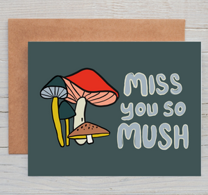 Miss You So Mush Card