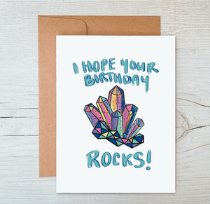 I Hope Your Birthday Rocks Card